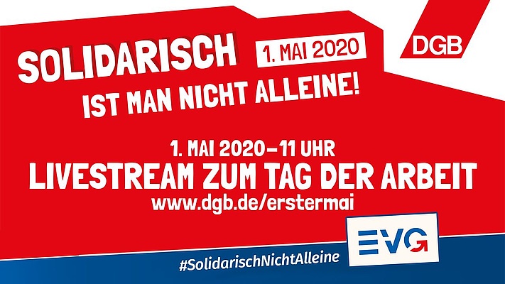 Tag der Arbeit: 1. Mai 2020 digital!