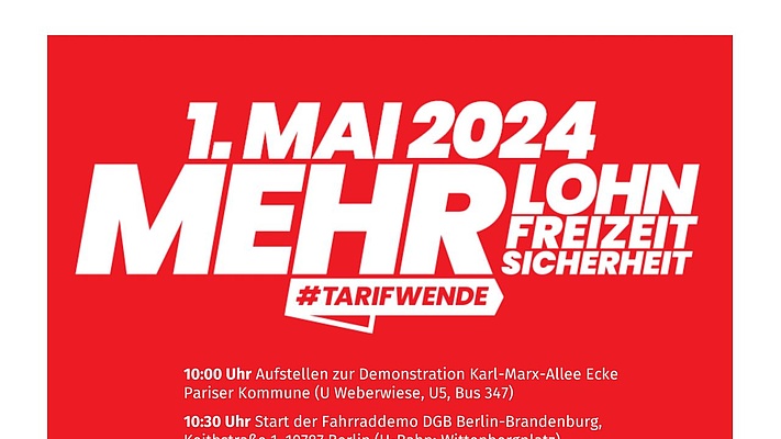 1. Mai: Mehr Lohn, mehr Freizeit, mehr Sicherheit