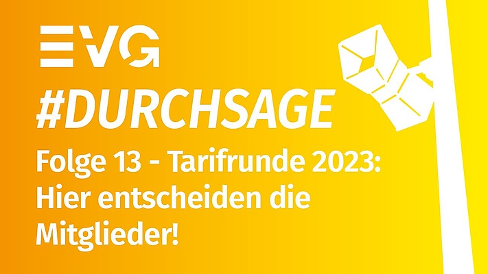 Podcast: Tarifrunde 2023 – hier entscheiden die Mitglieder