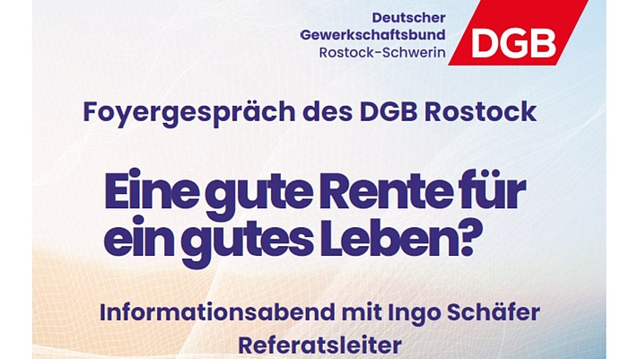 Eine gute Rente für ein gutes Leben: Einladung zur Infoveranstaltung in Rostock