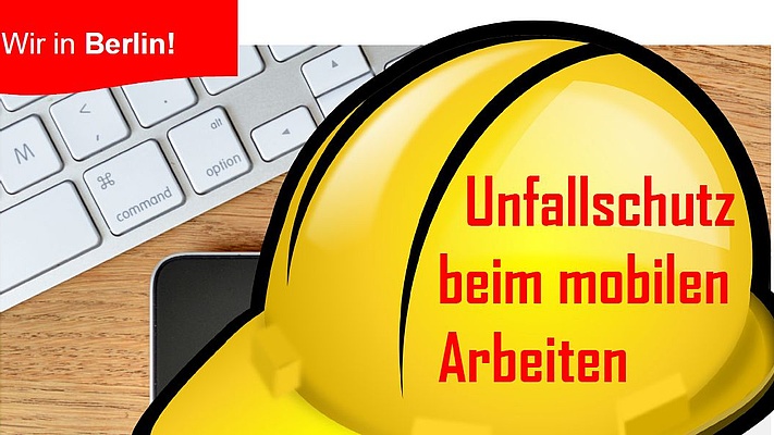 Infoveranstaltung „Unfallschutz beim mobilen Arbeiten“