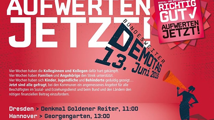 Demonstrationen am 13. Juni: "Aufwerten jetzt!"