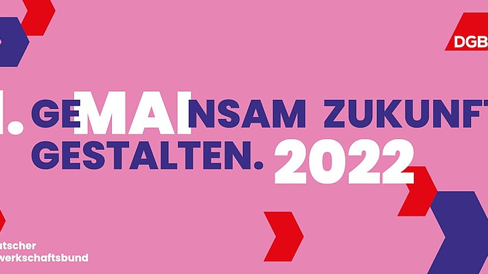 Tag der Arbeit 2022: Zahlreiche Aktionen und Kundgebungen in ganz Deutschland geplant