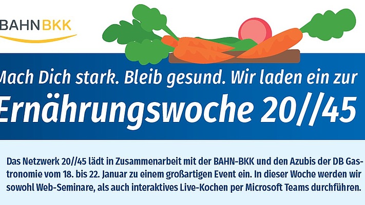 Mach Dich stark. Bleib gesund. Wir laden ein zur Ernährungswoche 20//45