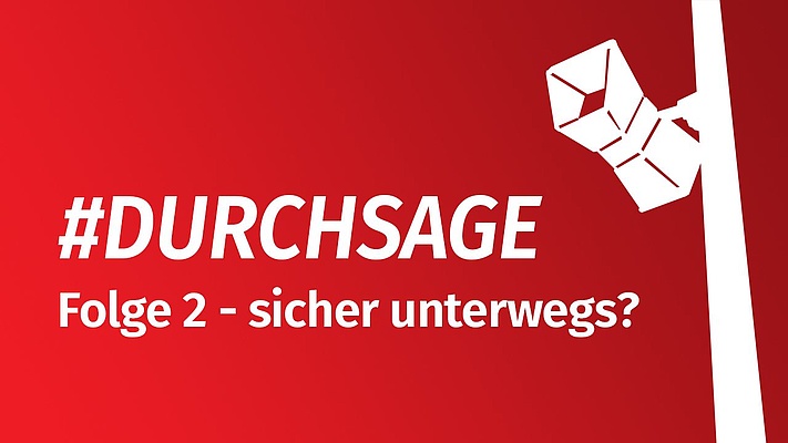 Durchsage – der EVG-Podcast: Folge 2: sicher unterwegs?