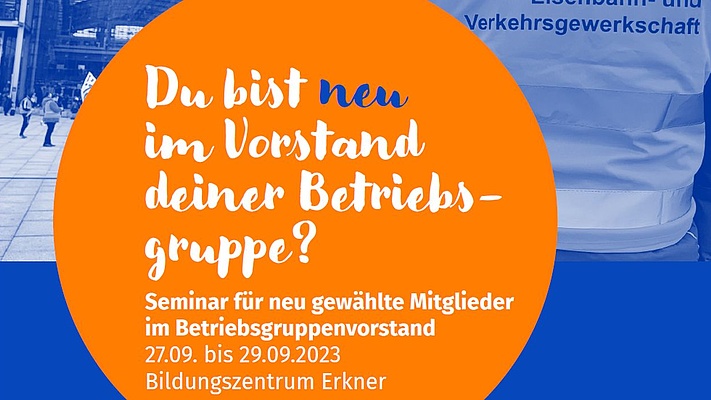 Seminar für neu gewählte Mitglieder der Betriebsgruppenvorstände