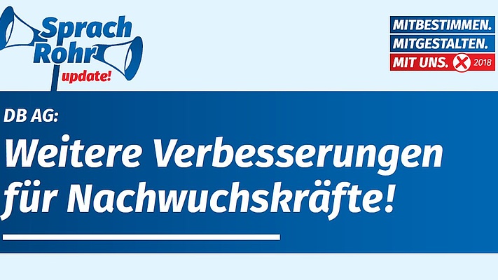 DB AG: Weitere Verbesserungen für Nachwuchskräfte !