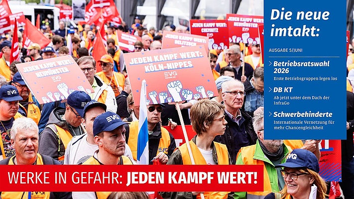 Imtakt im Juni: Werke: Wir kämpfen um jeden Arbeitsplatz!