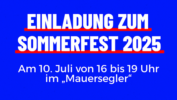 Lasst uns wieder feiern - Einladung zum Sommerfest 2025