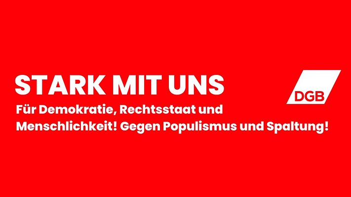 War Brandmauer gestern? DGB-Gewerkschaften positionieren sich.